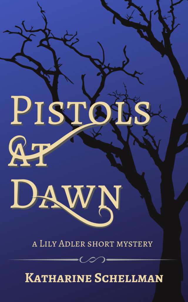 Pistols at Dawn - A Free Lily Adler Short Mystery